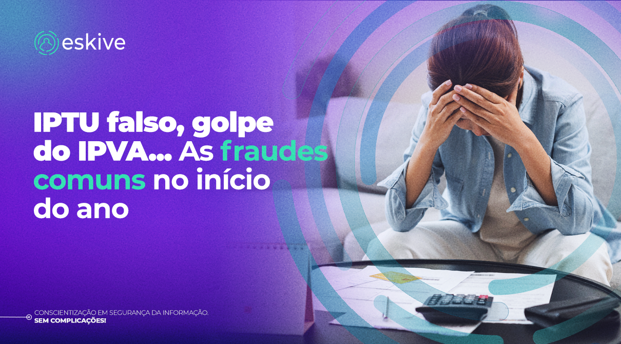 IPTU falso, golpe do IPVA... As fraudes comuns no início do ano