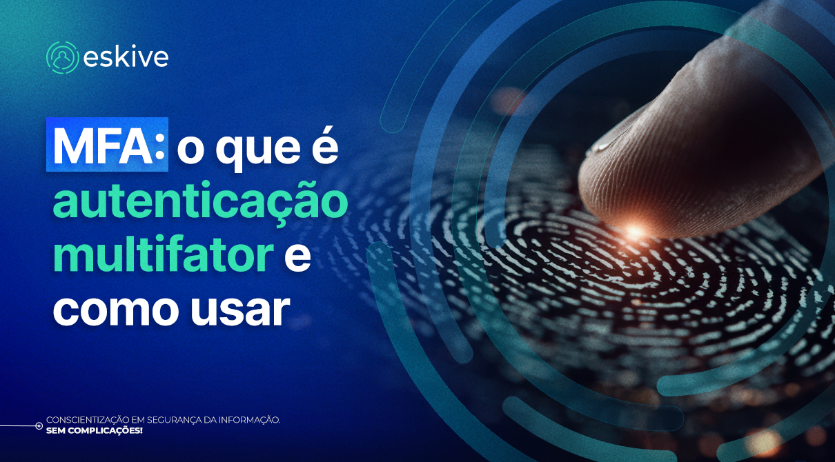 MFA: o que é autenticação multifator e como usar